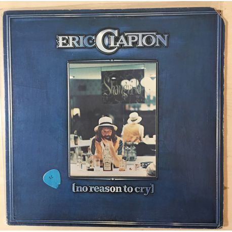 Eric Clapton ‎– No Reason To Cry