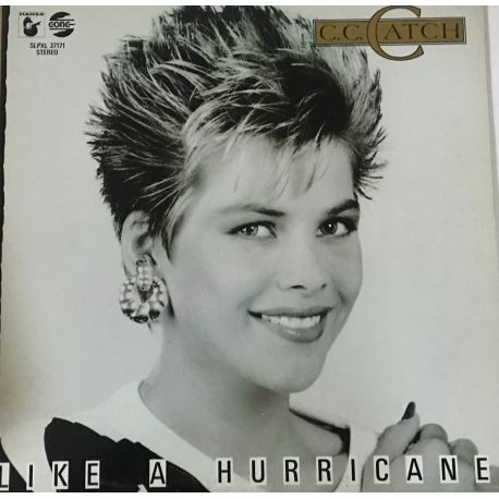 C.C. Catch ‎– Like A Hurricane