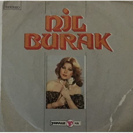 Nil Burak ‎– Kırk Yılda Bir / Dünyamı Yıktı Geçti