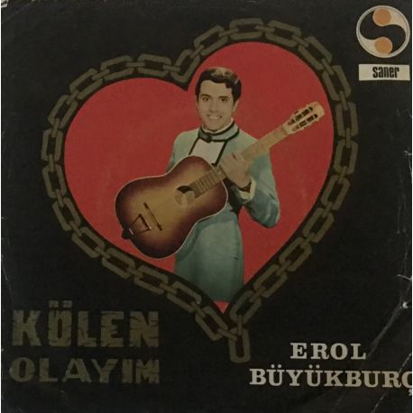 Erol Büyükburç ‎– Kölen Olayım