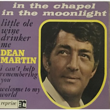 Dean Martin ‎– In The Chapel In The Moonlight