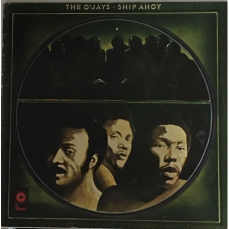 The O'Jays ‎– Ship Ahoy