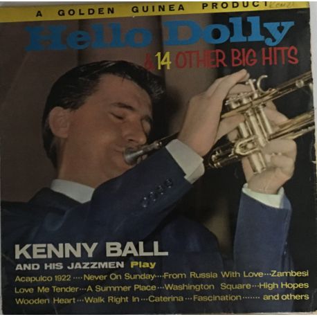 Kenny Ball And His Jazzmen ‎– Hello Dolly And 14 Other Big Hits