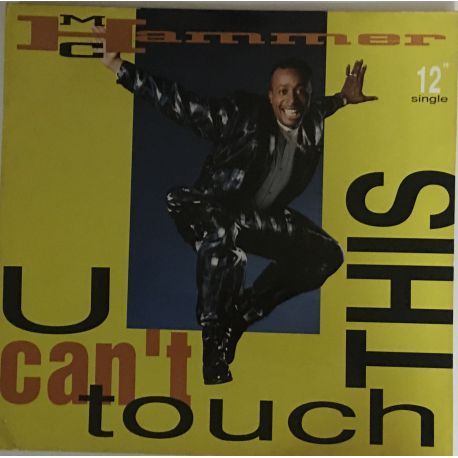 M.C. Hammer* ‎– U Can't Touch This (Maxi)