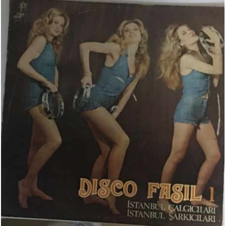 İstanbul Çalgıcıları / İstanbul Şarkıcıları ‎– Disco Fasıl 1