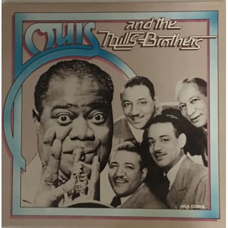 Louis* And The Mills Brothers ‎– Louis And The Mills Brothers