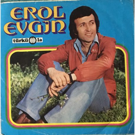 Erol Evgin ‎– Geli Geliver / Sen Varsın Ya