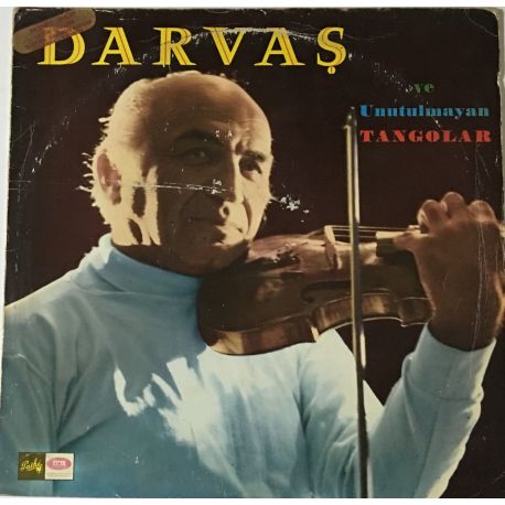 Halil Darvaş ‎– Halil Darvaş Ve Unutulmayan Tangolar