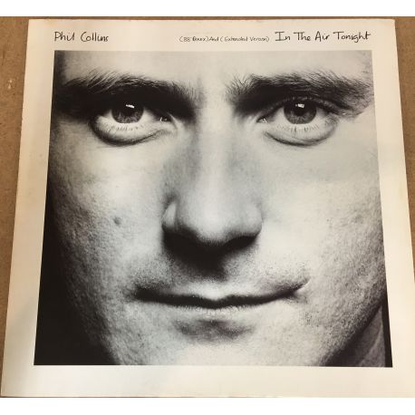 Phil Collins ‎– In The Air Tonight (88' Remix) And (Extended Version) Plak