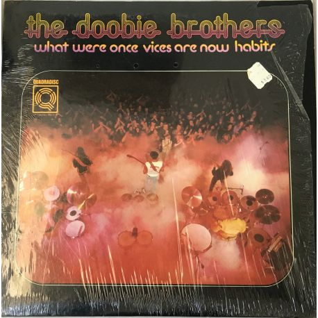 The Doobie Brothers ‎– What Were Once Vices Are Now Habits