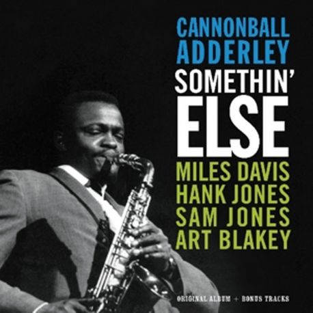 Cannonball Adderley, Miles Davis, Hank Jones, Sam Jones, Art Blakey ‎– Somethin' Else Plak