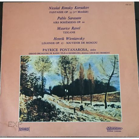 Fantaisie Op. 33 - Airs Patrice Fontanarosa, Grand Orchestre Nikolai Rimsky Korsakov*, Pablo de Sarasate, Maurice Ravel Plak