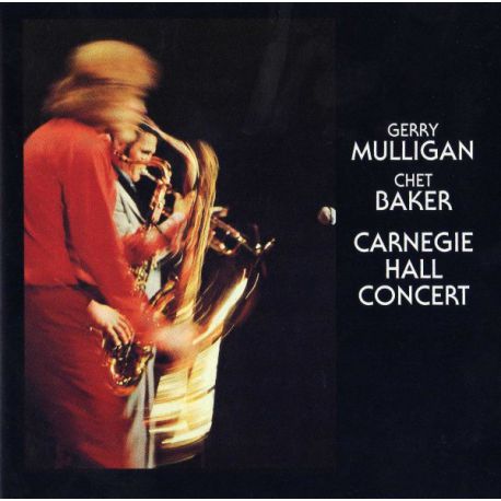 Gerry Mulligan / Chet Baker ‎– Carnegie Hall Concert 2lp 180 gr