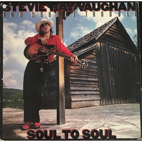 Stevie Ray Vaughan & Double Trouble ‎– Soul To Soul Plak