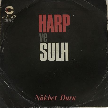 Nükhet Duru ‎– Harp ve Sulh / Bir İnsan Doğdu Plak