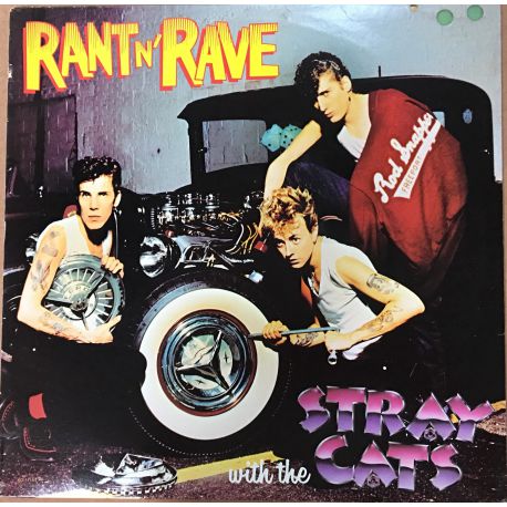 Stray Cats ‎– Rant N' Rave With The Stray Cats Plak