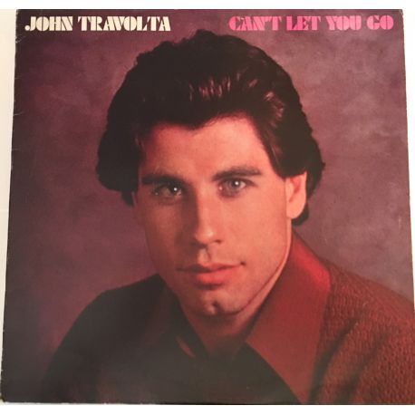 John Travolta ‎– Can't Let You Go Plak