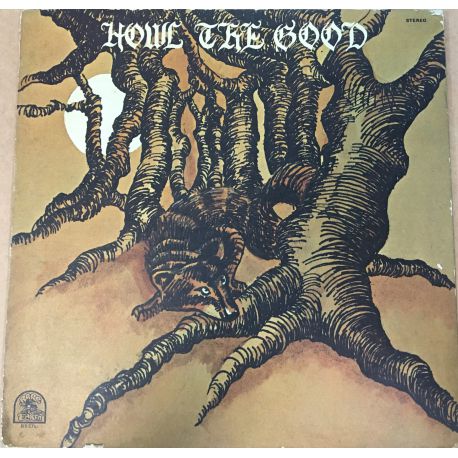 Howl The Good ‎– Howl The Good  Plak