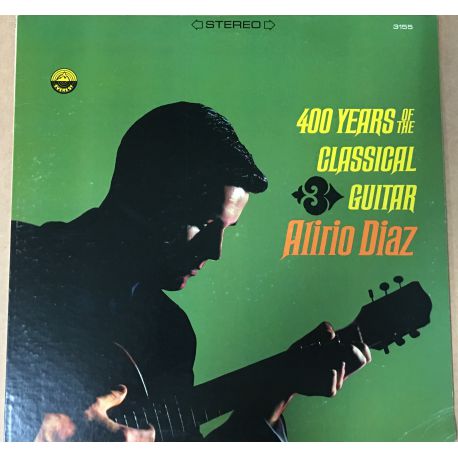 Alirio Diaz* ‎– 400 Years Of The Classical Guitar Plak