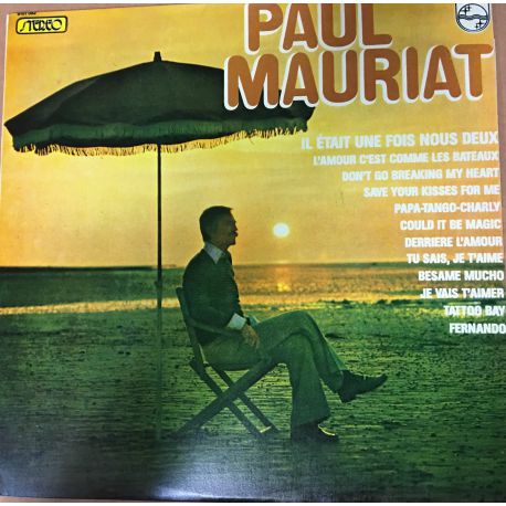 Paul Mauriat ‎– Il Était Une Fois Nous Deux Plak