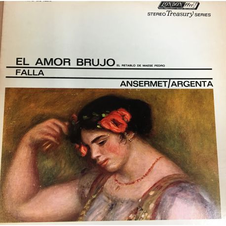 Manuel De Falla, Ernest Ansermet, Ataúlfo Argenta ‎– El Amor Brujo / El Retablo De Maese Pedro Plak