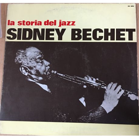 Sidney Bechet ‎– La Storia Del Jazz (History Of Jazz)