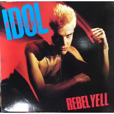 Billy Idol ‎– Rebel Yell